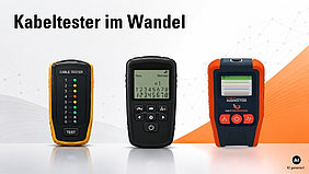 Kabeltester im Wandel